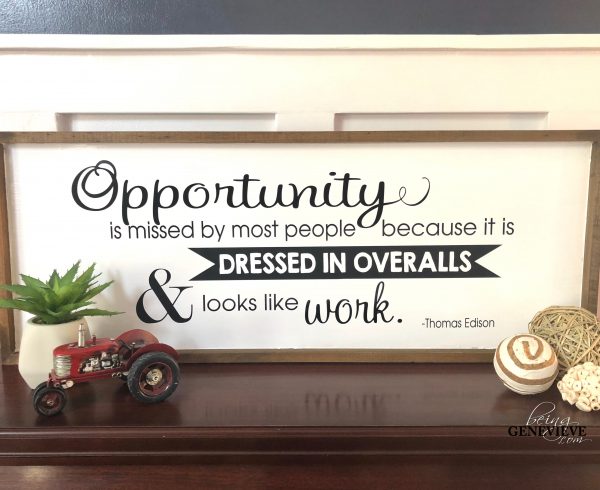 Opportunity Farmhouse Sign